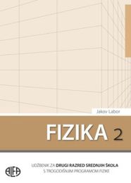 FIZIKA 2; udžbenik za 2. razred srednjih strukovnih škola s trogodišnjim programom fizike