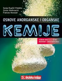 OSNOVE ANORGANSKE I ORGANSKE KEMIJE; udžbenik kemije za 2. razred medicinskih i zdravstvenih škola