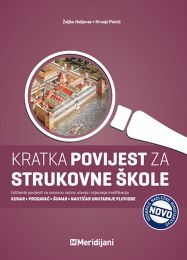 KRATKA POVIJEST ZA STRUKOVNE ŠKOLE; udžbenik za trogodišnje strukovne škole za osnovnu razinu učenja