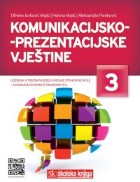 KOMUNIKACIJSKO-PREZENTACIJSKE VJEŠTINE; udžbenik za 3. razred srednje škole za zanimanje ekonomist/ekonomistica