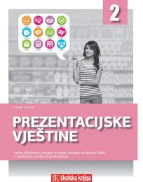 PREZENTACIJSKE VJEŠTINE; radna bilježnica u 2. razredu srednjih strukovnih škola za zanimanje prodavač/prodavačica i u 2. razredu za zanimanje komercijalist/komercijalistica