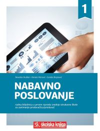 NABAVNO POSLOVANJE; radna bilježnica u 1. razredu srednjih strukovnih škola za zanimanje prodavač/prodavačica