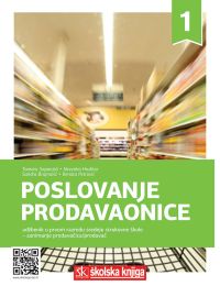 POSLOVANJE PRODAVAONICE; udžbenik u 1. razredu srednjih strukovnih škola za zanimanje prodavač/prodavačica