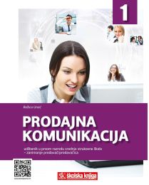 PRODAJNA KOMUNIKACIJA; udžbenik za 1. razred srednjih strukovnih škola za zanimanje prodavač/prodavačica