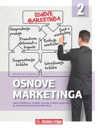 OSNOVE MARKETINGA; radna bilježnica u 2. razredu srednjih strukovnih škola za zanimanje prodavač/prodavačica