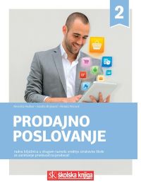 PRODAJNO POSLOVANJE; radna bilježnica u drugom razredu srednjih strukovnih škola za zanimanje prodavač/prodavačica