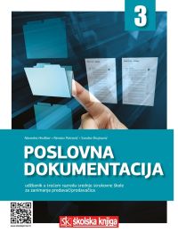 POSLOVNA DOKUMENTACIJA; udžbenik za 3. razred srednjih strukovnih škola za zanimanje prodavač/prodavačica