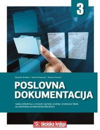 POSLOVNA DOKUMENTACIJA; radna bilježnica za 3. razred srednjih strukovnih škola za zanimanje prodavač/prodavačica