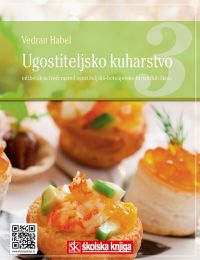 UGOSTITELJSKO KUHARSTVO 3; udžbenik u 3. razredu ugostiteljsko-turističkih škola