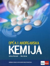 OPĆA I ANORGANSKA KEMIJA; udžbenik za 1. razred zdravstvenih škola