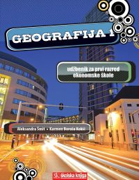 GEOGRAFIJA 1; udžbenik geografije za 1. razred ekonomske škole