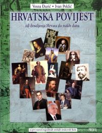 HRVATSKA POVIJEST; od doseljenja Hrvata do naših dana, udžbenik povijesti za 1. razred trogodišnjih srednjih strukovnih škola