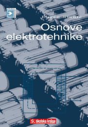 OSNOVE ELEKTROTEHNIKE; udžbenik za 1. razred, za trogodišnji program