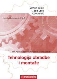 TEHNOLOGIJA OBRADE I MONTAŽE; radna bilježnica za 1. razred trogodišnjih strukovnih škola