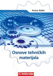 OSNOVE TEHNIČKIH MATERIJALA; udžbenik za 1. razred trogodišnjih strukovnih škola (JMO)