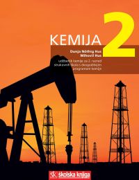 KEMIJA 2; udžbenik kemije za 2. razred strukovnih škola s dvogodišnjim programom kemije