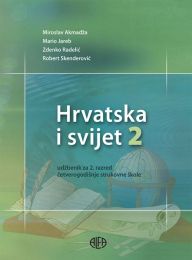 HRVATSKA I SVIJET 2; udžbenik povijesti za 2. razred strukovnih škola