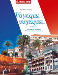 VOYAGES, VOYAGES...2; udžbenik francuskog jezika za hotelijersko-ugostiteljske i ugostiteljsko-turističke škole