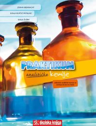PRAKTIKUM ANALITIČKE KEMIJE; udžbenik analitičke kemije za srednje strukovne škole