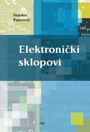 ELEKTRONIČKI SKLOPOVI; udžbenik za srednje tehničke i industrijsko-obrtničke škole