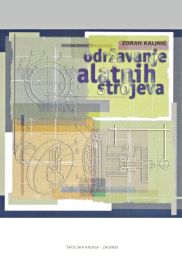 ODRŽAVANJE ALATNIH STROJEVA; udžbenik za srednje strukovne škole