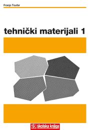 TEHNIČKI MATERIJALI 1; udžbenik za 1. do 4. razred srednje strukovne škole