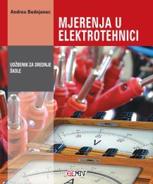 MJERENJA U ELEKTROTEHNICI; udžbenik za 2. razred srednje škole