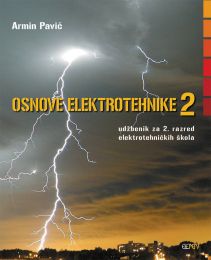OSNOVE ELEKTROTEHNIKE 2; udžbenik za 2. razred elektrotehničkih škola