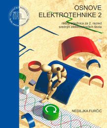 OSNOVE ELEKTROTEHNIKE 2; radna bilježnica za 2. razred srednjih elektrotehničkih škola