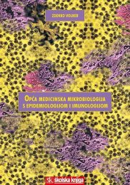 OPĆA MEDICINSKA MIKROBIOLOGIJA S EPIDEMIOLOGIJOM I IMUNOLOGIJOM; udžbenik za zdravstvene škole