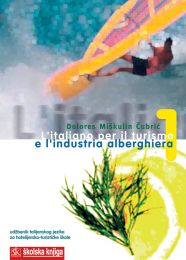 L'ITALIANO PER IL TURISMO E L'INDUSTRIA ALBERGHIERA 1; udžbenik za 3. razred hotelijersko-turističkih škola, 2. strani jezik, 3. godina učenja