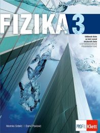 FIZIKA 3; udžbenik fizike za 3. razred strukovnih škola s četverogodišnjim programom fizike