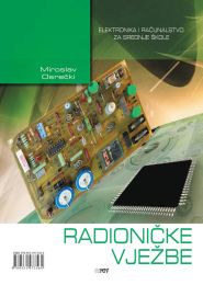 RADIONIČKE VJEŽBE; radna bilježnica za 3. razred elektrotehničkih škola
