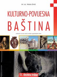KULTURNO-POVIJESNA BAŠTINA; udžbenik za 3. razred srednjih ugostiteljskih škola