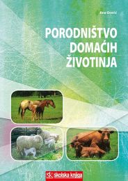 PORODNIŠTVO DOMAĆIH ŽIVOTINJA; udžbenik za srednje veterinarske škole
