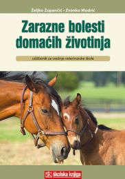 ZARAZNE BOLESTI DOMAĆIH ŽIVOTINJA; udžbenik za 4. razred veterinarskih škola