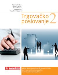 TRGOVAČKO POSLOVANJE 2; udžbenik za 2. raz. srednjih struk. škola za zanimanje prodavač/prodavačica i komercijalist/komercijalistica
