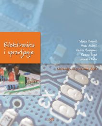 ELEKTRONIKA I UPRAVLJANJE; udžbenik za 2. i 3. razred trogodišnjih strukovnih škola (JMO)