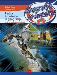 GEOGRAFIJA HRVATSKE 8; radna bilježnica iz geografije za 8. razred OŠ.