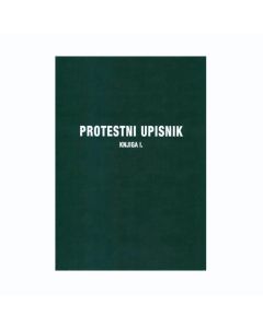 II-484 PROTESTNI UPISNIK (Obrazac 1); Knjiga 2 x 50 listova, 29,5 x 42 cm