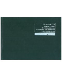 III-3-10 EVIDENCIJA O NABAVLJENIM I IZDANIM LIJEKOVIMA ŠTO SADRŽE OPOJNE DROGE I PSIHOTROPNE TVARI; Knjiga 100 stranica, 29,7 x 21 cm