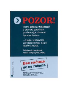 IX-412 NALJEPNICA POZOR FISKALIZACIJA; PVC folija, 13,8 x 18,8 cm