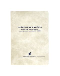 XVI-50 VJEŽBENIČKA KNJIŽICA STRUČNIH DJELATNIKA U USTANOVAMA SOCIJALNE SKRBI; Knjižica 24 stranice, 14 x 20 cm