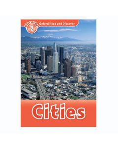 Oxford Read and Discover 2: Cities
