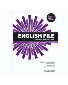 English File 3rd Edition Beginner: Teacher's Book & TST ASS CD-ROM PK