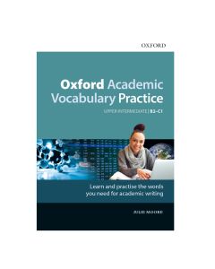 Oxford Academic Vocabulary Practice B2-C1 With Key