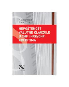 Nepoštenost valutne klauzule u CHF i HRK/CHF kreditima