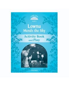 Classic Tales, Lownu Mends the Sky Activity Book and Play