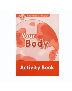 Oxford Read and Discover 2: Your Body Acitvity Book