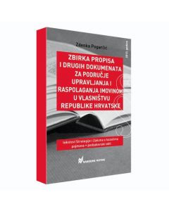 Zbirka propisa i drugih dokumenata za područje Upravljanja i raspolaganja imovinom u vlasništvu Republike Hrvatske